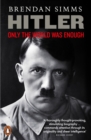 Hitler : Only the World Was Enough - eBook