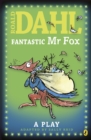 Fantastic Mr Fox : Plays for Children - eBook