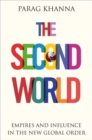 The Second World : Empires and Influence in the New Global Order - eBook