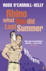 Rhino What You Did Last Summer - eBook