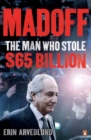 Madoff : The Man Who Stole $65 Billion - eBook