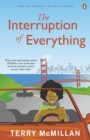 The Interruption of Everything - eBook