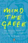 Mind the Gaffe : The Penguin Guide to Common Errors in English - eBook