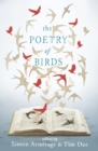 The Poetry of Birds : edited by Simon Armitage and Tim Dee - eBook