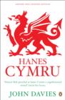 Hanes Cymru (A History of Wales in Welsh) - eBook