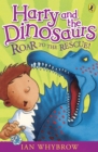Harry and the Dinosaurs: Roar to the Rescue! - eBook