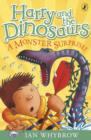 Harry and the Dinosaurs: A Monster Surprise! - eBook