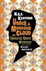 Under a Monsoon Cloud: An Inspector Ghote Mystery - eBook