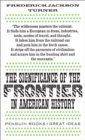 The Significance of the Frontier in American History - eBook
