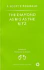 The Diamond As Big As the Ritz And Other Stories : The Diamond As Big As the Ritz; Bernice Bobs Her Hair; the Ice Palace; May Day; the Bowl - eBook