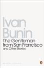 The Gentleman from San Francisco : And Other Stories - eBook