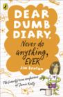 Dear Dumb Diary: Never Do Anything, Ever - eBook