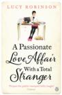 A Passionate Love Affair with a Total Stranger - eBook