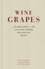 Wine Grapes : A complete guide to 1,368 vine varieties, including their origins and flavours - eBook