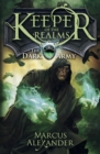 Keeper of the Realms: The Dark Army (Book 2) - eBook