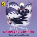 Moominland Midwinter - eAudiobook