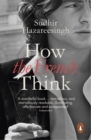 How the French Think : An Affectionate Portrait of an Intellectual People - eBook