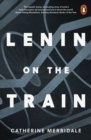 Lenin on the Train - eBook