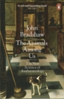 The Animals Among Us : The New Science of Anthrozoology - eBook
