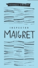Inspector Maigret Omnibus 1 : Pietr the Latvian, The Hanged Man of Saint-Pholien, The Carter of 'La Providence', The Grand Banks Caf - eBook