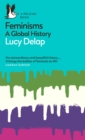 Feminisms : A Global History - Book