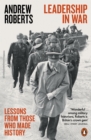 Leadership in War : Lessons from Those Who Made History - Book