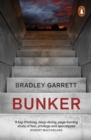 Bunker : What It Takes to Survive the Apocalypse - Book
