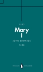 Mary I (Penguin Monarchs) : The Daughter of Time - Book