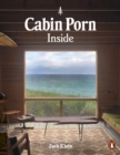 Cabin Porn: Inside - Book