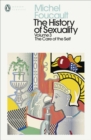 The History of Sexuality: 3 : The Care of the Self - eBook