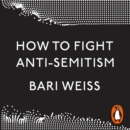 How to Fight Anti-Semitism - eAudiobook