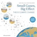 Small Gases, Big Effect : This Is Climate Change - eBook