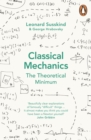 Classical Mechanics : The Theoretical Minimum - eBook
