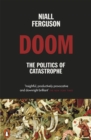 Doom: The Politics of Catastrophe - eBook