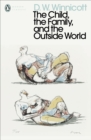 The Child, the Family, and the Outside World - eBook