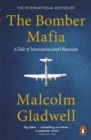The Bomber Mafia : A Story Set in War - eBook
