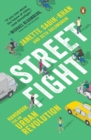 Streetfight : Handbook for an Urban Revolution - Book