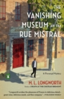 The Vanishing Museum On The Rue Mistral - Book