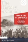 History of Canada Series: War in the St. Lawrence - eBook