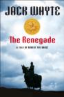 The Renegade : A Tale Of Robert The Bruce - eBook