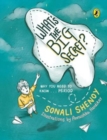 What's the Big Secret?: Why You Need to Know . . . Period : A conversation-starter! Fun & informative must-read picture-book for kids! - Book