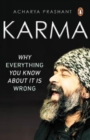 Karma : Why Everything You Know About It Is Wrong - Book