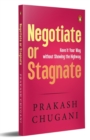 Negotiate or Satgnate : Have It Your Way without Showing the Highway - Book