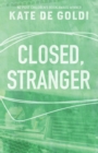 Closed, Stranger - eBook