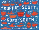 Sophie Scott Goes South - Book