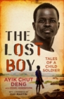 The Lost Boy : Tales of a child soldier - eBook
