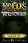 Ranger's Apprentice The Royal Ranger: The Beast from Another Time - eBook