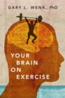 Your Brain on Exercise - eBook