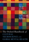 The Oxford Handbook of Cultural Neuroscience and Global Mental Health - eBook