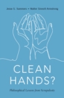 Clean Hands : Philosophical Lessons from Scrupulosity - eBook